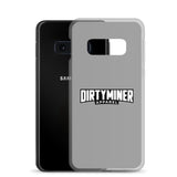Dirty Miner D9G Samsung Case