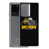 Dirty Miner Loader Samsung Case